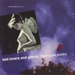 Sad Lover And Giants : Treehouse Poetry